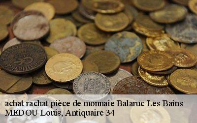 achat rachat pièce de monnaie  34540